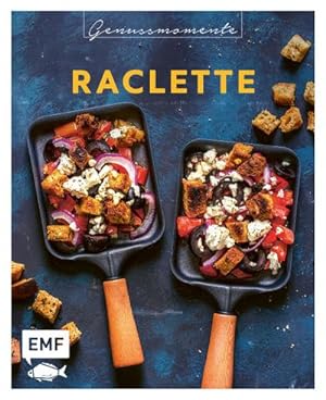 Bild des Verkufers fr Genussmomente: Raclette : Raffinierte Rezepte mit Gemse, Fleisch und Sem - Moussaka, Flammkuchen-Pfnnchen, Crpes-Pfnnchen und mehr zum Verkauf von Smartbuy