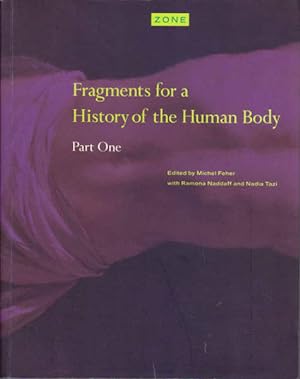 Seller image for Zone 3 - Fragments for a History of the Human Body: Part One for sale by Goulds Book Arcade, Sydney
