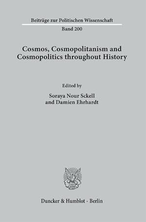 Immagine del venditore per Cosmos, Cosmopolitanism and Cosmopolitics throughout History. venduto da Rheinberg-Buch Andreas Meier eK