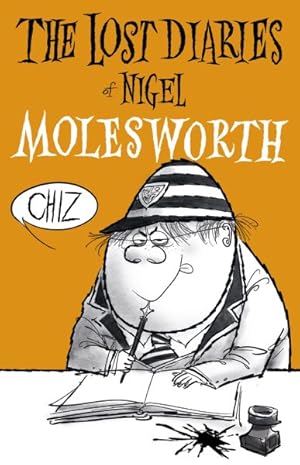 Seller image for Lost Diaries of Nigel Molesworth for sale by GreatBookPrices