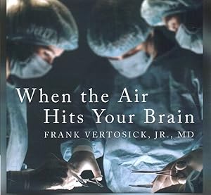 Seller image for When the Air Hits Your Brain : Library Edition for sale by GreatBookPrices