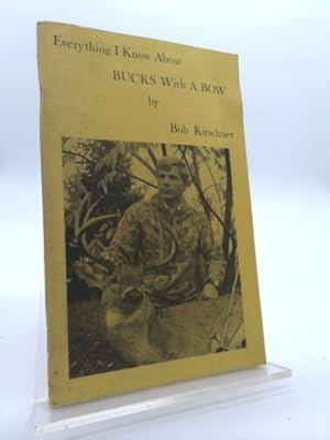 Bild des Verkufers fr Everything I Know About Bucks With a Bow zum Verkauf von ThriftBooksVintage