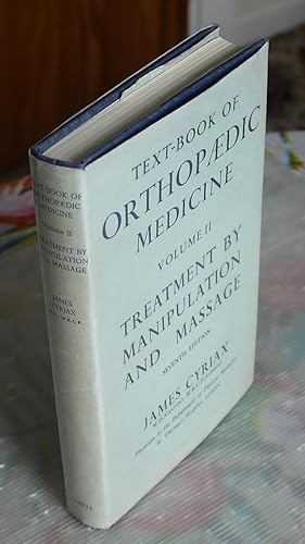 Immagine del venditore per Text Book of Orthopaedic Medicine:Volume II:Treatment by Manipulation and Massage venduto da Bawnmore Fine and Rare Books