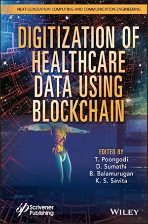 Bild des Verkufers fr Digitization of Healthcare Data using Blockchain zum Verkauf von moluna