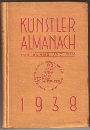 Bild des Verkufers fr Knstler-Almanach fr Bhne und Film 1938. zum Verkauf von Antiquariat Burgverlag