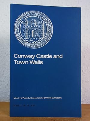 Imagen del vendedor de Conway Castle and Town Walls, Caernarvonshire. Ministry of Public Building and Works official Guide-book [English Edition] a la venta por Antiquariat Weber