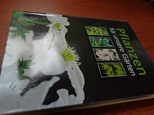 Seller image for Pflanzen fr unsere Grten for sale by suspiratio - online bcherstube