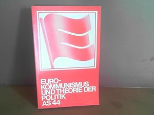 Bild des Verkufers fr Eurokommunismus und Theorie der Politik. (= Argumente-Sonderband AS 44). zum Verkauf von Antiquariat Deinbacher