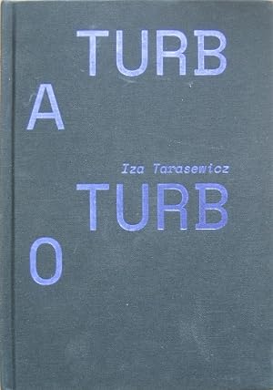 Imagen del vendedor de Turba Turbo. a la venta por Antiquariat Bernd Preler
