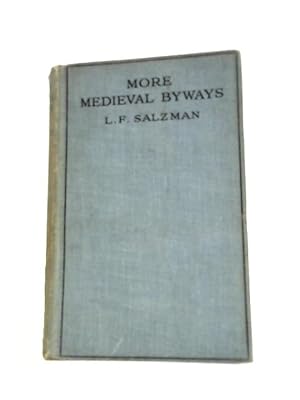 Image du vendeur pour More Medieval Byways mis en vente par World of Rare Books