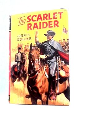 Bild des Verkufers fr The Scarlet Raider zum Verkauf von World of Rare Books
