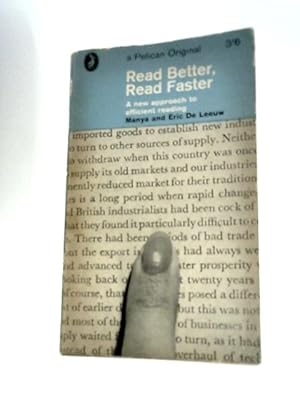 Seller image for Read Better, Read Faster: a New Approach to Efficient Reading for sale by World of Rare Books