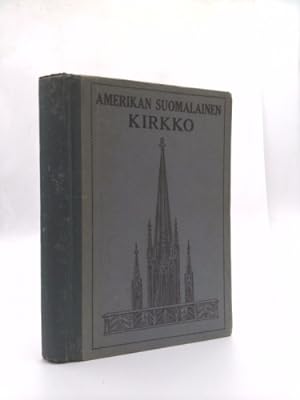 Imagen del vendedor de Amerikan Suomalainen Kirkko a la venta por ThriftBooksVintage