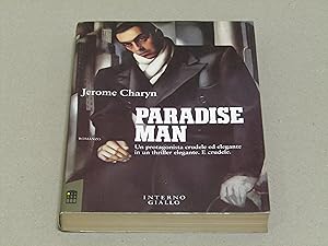 PARADISE MAN Un protagonista crudele ed elegante in un thriller elegante . E crudele.