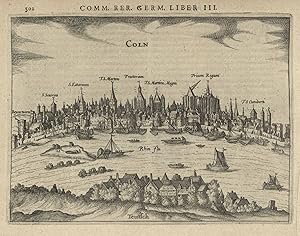 Bild des Verkufers fr Gesamtansicht ber den Rhein; im Vordergrund Deutz ('Comm. Rer. Germ. Liber III. - Coln'). zum Verkauf von Antiquariat Norbert Haas