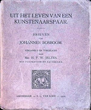 Imagen del vendedor de Uit het leven van een kunstenaarspaar. Brieven van Johannes Bosboom a la venta por Klondyke