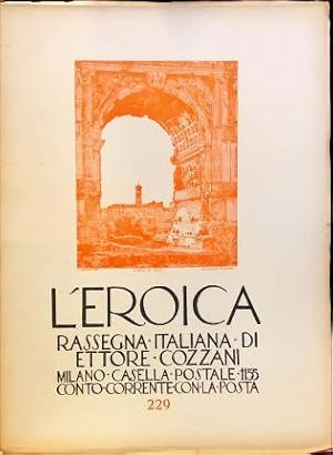 Bild des Verkufers fr L Eroica n. 229. Rassegna italiana di Ettore Cozzani. zum Verkauf von Libreria La Fenice di Pietro Freggio