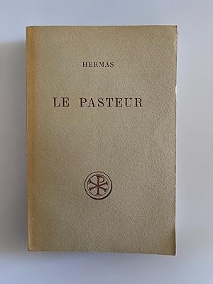 Bild des Verkufers fr Le Pasteur. Introduction, Texte Critique, Traduction et Notes par R. Joly. zum Verkauf von Wissenschaftl. Antiquariat Th. Haker e.K