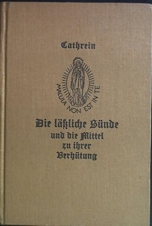 Seller image for Die lliche Snde und die Mittel zu ihrer Verhtung. Aszetische Bibliothek. for sale by books4less (Versandantiquariat Petra Gros GmbH & Co. KG)