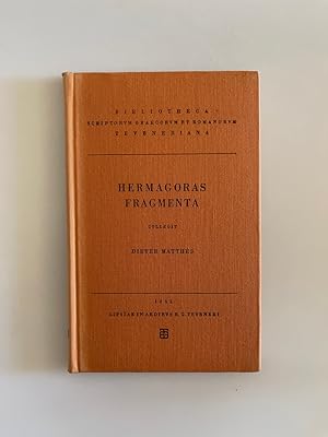 Testimonia et Fragmenta. Adiunctis et Hermogorae cuiusdam discipuli Theodori Gadarei et Hermogora...