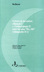 Image du vendeur pour CRONICA DE LOS EMIRES ALHAKAM I Y ^ABDARRAHMAN II ENTRE LOS AOS 796 Y 847 [ALMUQTABIS II-1]. TRADUCCION, NOTAS E INDICES DE M. ^A. MAKKI Y F. CORRIENTE mis en vente par Prtico [Portico]