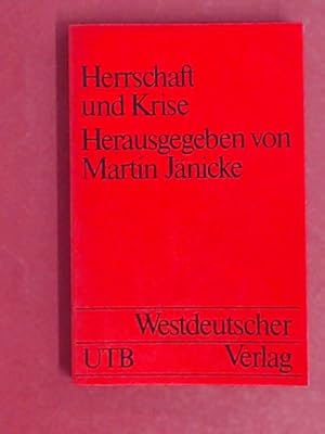 Bild des Verkufers fr Herrschaft und Krise. Beitrge zur politikwissenschaftlichen Krisenforschung. Uni-Taschenbcher, Band 189. zum Verkauf von Wissenschaftliches Antiquariat Zorn