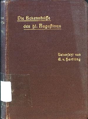 Seller image for Die Bekenntnisse des heiligen Augustinus Buch 1-10. for sale by books4less (Versandantiquariat Petra Gros GmbH & Co. KG)