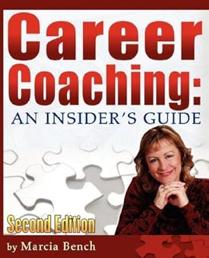 Seller image for Career Coaching: An Insider's Guide - Second Edition for sale by WeBuyBooks