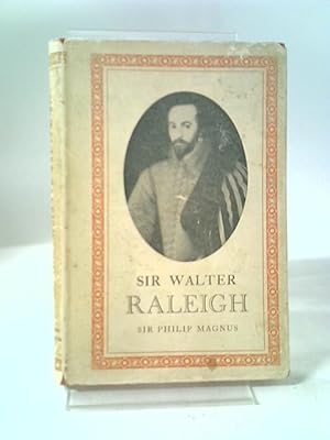 Seller image for Sir Walter Raleigh for sale by World of Rare Books