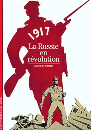 Bild des Verkufers fr 1917 : La Russie en rvolution zum Verkauf von JLG_livres anciens et modernes