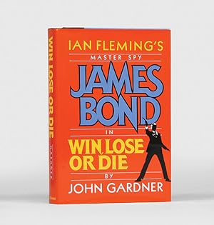 Bild des Verkufers fr Win, Lose or Die [James Bond series] zum Verkauf von Adrian Harrington Ltd, PBFA, ABA, ILAB