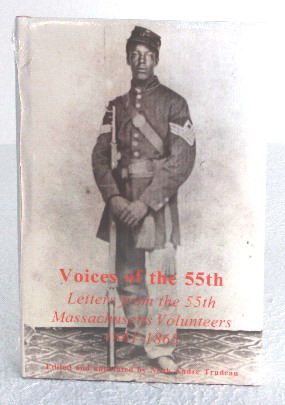 Imagen del vendedor de Voices of the 55th: Letters from the 55th Massachusetts Volunteers, 1861-1865 a la venta por Structure, Verses, Agency  Books