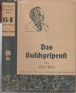 Das Buschgespenst. Erzählung ( = Karl May' s Gesammelte Werke, Band 64 ).
