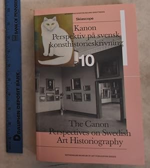 Seller image for Kanon: Perspektiv pa Svensk Konsthistorieskrivning = Canon: Perspectives on Swedish Art Historiography for sale by Mullen Books, ABAA