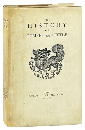 Bild des Verkufers fr The History of Pompey the Little; or, The Life and Adventures of a Lap-Dog zum Verkauf von Capitol Hill Books, ABAA