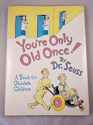 Seller image for You're Only Old Once for sale by Redux Books