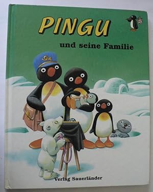 Bild des Verkufers fr Pingu und seine Familie zum Verkauf von Antiquariat UPP