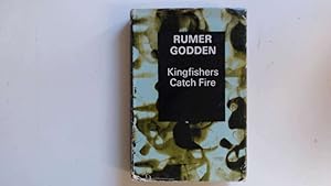 Seller image for Kingfishers Catch Fire for sale by Goldstone Rare Books