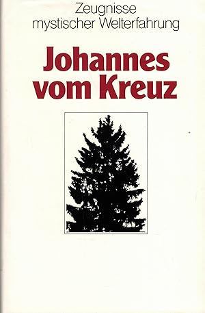 Bild des Verkufers fr Johannes vom Kreuz (Zeugnisse mystischer Welterfahrung) zum Verkauf von Paderbuch e.Kfm. Inh. Ralf R. Eichmann