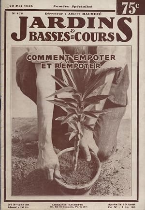 Jardins et basses-cours N° 478. Numéro spécial : Comment empoter et rempoter. 20 mai 1934.