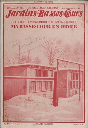 Jardins et basses-cours N° 324. Numéro spécial : Ma basse-cour en hiver. 20 décembre 1927.