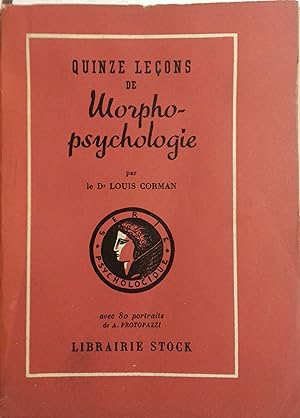 Quinze leçons de morpho-psychologie.