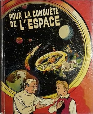 Pour la conquête de l'espace. Vers 1960.