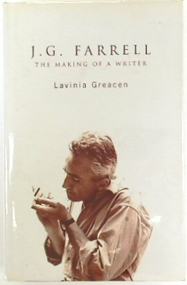 Seller image for J.G. Farrell: The Making of a Writer for sale by PsychoBabel & Skoob Books