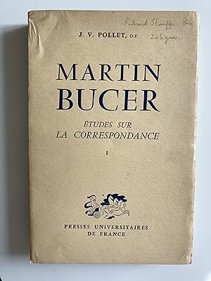 Imagen del vendedor de Martin Bucer. Etudes sur la correspondance I. a la venta por ShepherdsBook