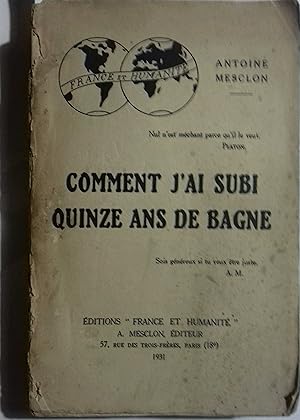 Imagen del vendedor de Comment j'ai subi quinze ans de bagne. a la venta por Librairie Et Ctera (et caetera) - Sophie Rosire