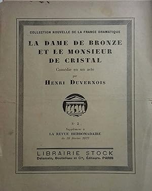 Seller image for La dame de bronze et le monsieur de cristal. Comdie en un acte. for sale by Librairie Et Ctera (et caetera) - Sophie Rosire