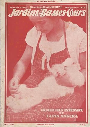 Jardins et basses-cours N° 342. Production intensive du lapin angora. 20 septembre 1928.