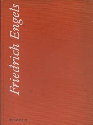 Friedrich Engels. Textes choisis annotés et préfacés par Jean Kanapa.