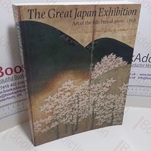 The Great Japan Exhibition: Art of the Edo Period, 1600-1868